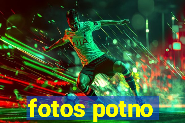 fotos potno